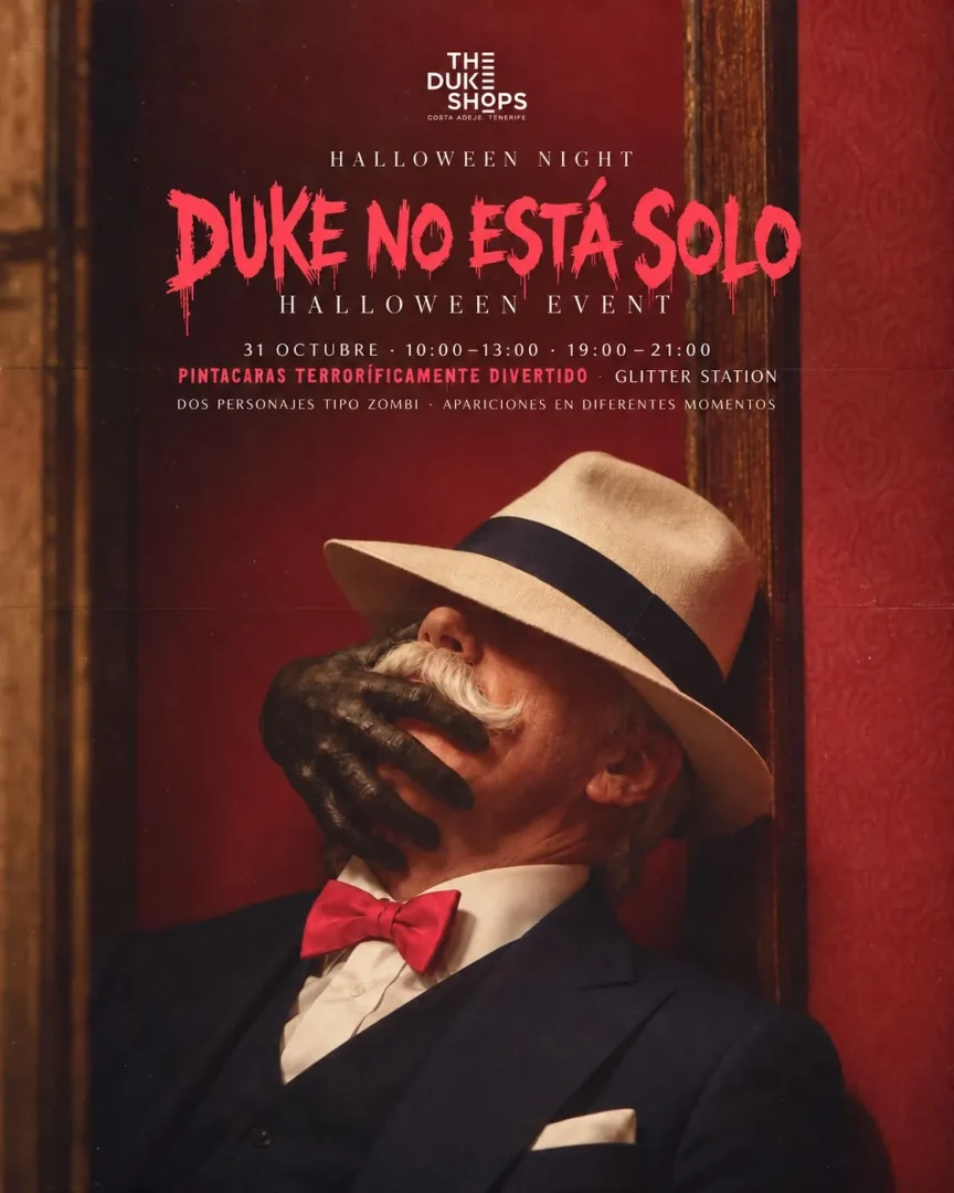 Halloween Night en The Duke Shops. Duke no está solo. 31 de octubre de 2026, de 10:00 a 13:00 y de 19:00 a 21:00.